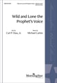 Wild and Lone the Prophet's Voice SATB choral sheet music cover